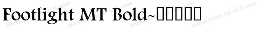 Footlight MT Bold字体转换